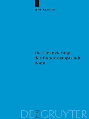 cover image of Die Finanzierung der Bundeshauptstadt Bonn